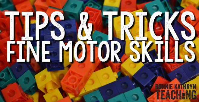 Building Fine Motor Skills: Tips and Tricks